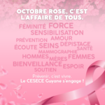 Octobre Rose au CESECE Guyane : un moment de solidarité, d’émotion et d’espoir
